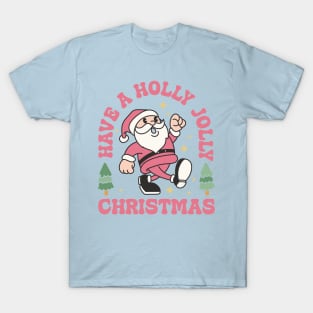 Have a holly jolly christmas T-Shirt